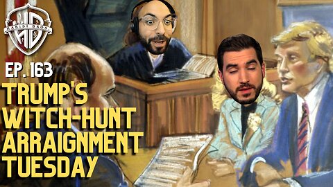 Trump's Witch-hunt Arraignment Tuesday (T.W.A.T.) | Habibi Power Hour #163