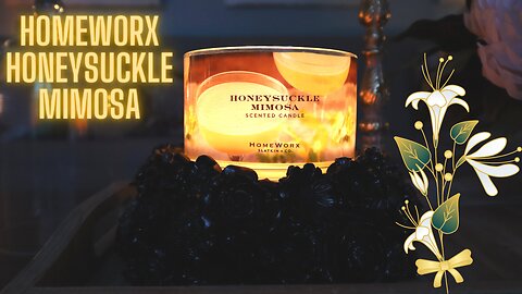 Candle Review: HomeWorx Honeysuckle Mimosa