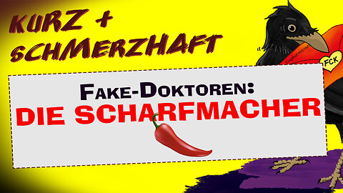 Kurz & schmerzhaft: Fake Doktoren - Die SCHARFMACHER!