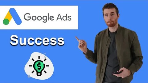 What Success Looks Like In Google Ads?