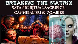Satanic Ritual Sacrifice, Cannibalism & Zombies