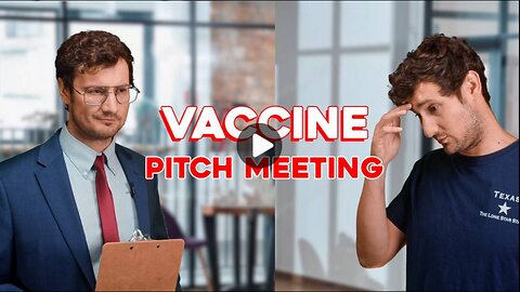 Vaccine Pitch Meeting