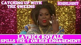Hey Qween! EXCLUSIVE: Latrice Royale Spills The T On Her Engagement!