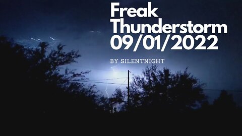 SilentNight EroticASMR -Freak Thunderstorm Arizona 09-01-2022