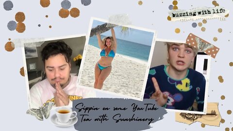 Sippin on Some YouTube Tea with Sunshinery Ep.5