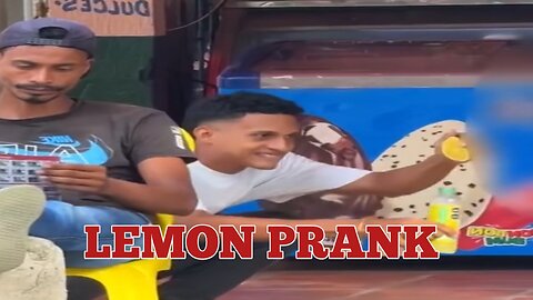 Lemon Prank #prank #prankvideo