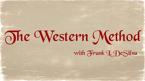The Western Method Ep: 56