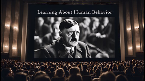 E178 Learning About Human Behavior and Adolf Hitler