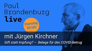 #56 – Jürgen Kirchner: Gift statt Impfung? – Belege für den COVID-Betrug