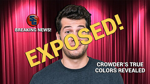 Breaking News - Steven Crowder EXPOSED!