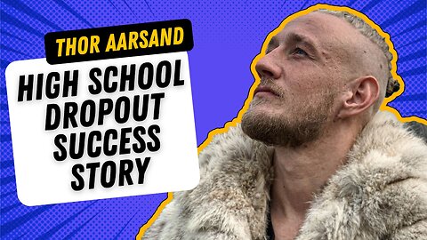 #017 - High School Dropout Success Story