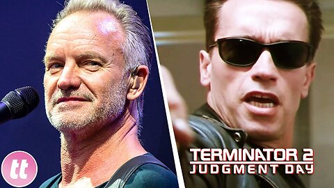 Here's How Sting Inspired James Cameron's 'Terminator 2: Judgement Day'