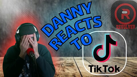 Danny Reacts to Woke Tik Toks