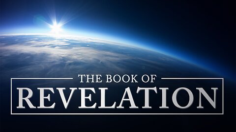 Revelation 15 & 16 | VIALS OF WRATH
