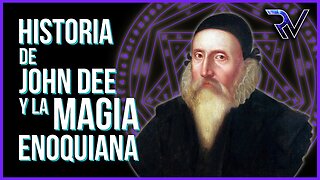 La storia di John Dee e della magia enochiana basata sul libro di Enoch e sui demoni DOCUMENTARIO
