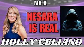 Exclusive: Holly Celiano & Mr X Unveil Nesara Truth