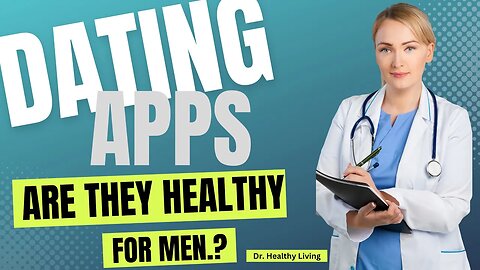 Dating Apps For Men.