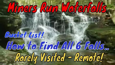 Miners Run Waterfalls - Exploring 6 Rarely Visited Waterfalls in a Hidden Gorge