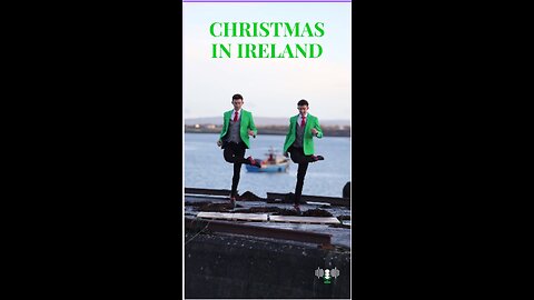 Irish Dancing Christmas - Green Island Podcasts - Episode 3