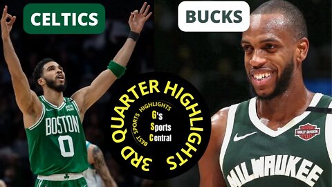 Milwaukee Bucks vs Boston Celtics 3RD QTR NBA PLAYOFF HIGHLIGHTS