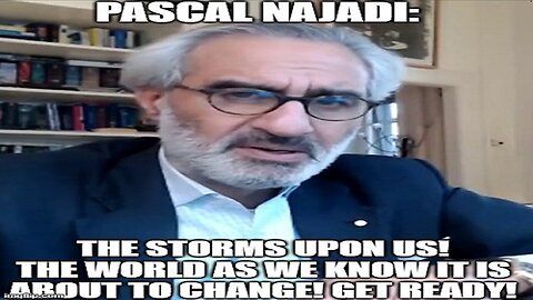 Pascal Najadi - The Storms Upon Us - The World As We Know It Is About To Change - 7/16/24..