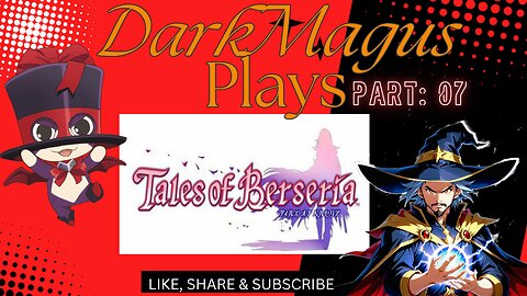 DarkMagus plays Tales of Berseria part 7
