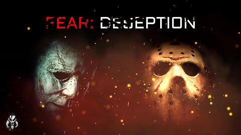 FEAR: DESEPTION