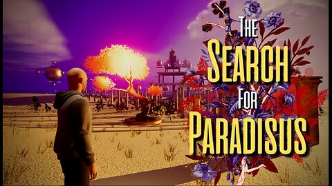 The Search For Paradisus