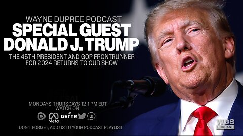 Donald J. Trump Returns To The Wayne Dupree Show