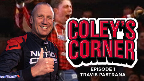 Coley's Corner Episode 1 ft. Travis Pastrana