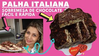 Palha italiana, sobremesa de chocolate fácil e rápida #chocolate #sobretudo #fabymiguelrumo4kh