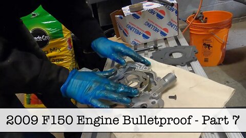 2009 Ford F-150 Repair - Engine Bulletproof - Part 7 - Oil Pump Replacement