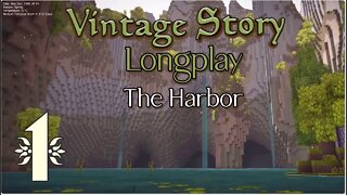 Vintage Story Longplay HD - The Harbor Days 1 - 10 ASMR Gaming Relax Sleep Study NO COMMENTARY Ep 1