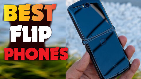 TOP 5 Best Flip Phones 2023