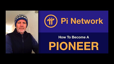 Pi Network - How To Become A Pioneer