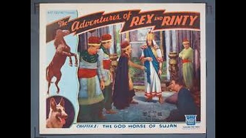 THE ADVENTURES OF REX AND RINTY (1936)--a 12-chapter serial compilation