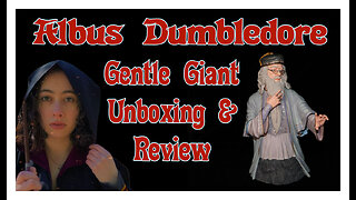 Unboxing & Reviewing Harry Potter Gentle Giant Albus Dumbledore: Sir Michael Gambon Edition