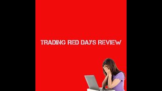 Trading Red Day Review