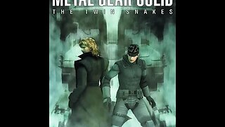 Metal Gear The Twin Snakes Part 10