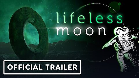Lifeless Moon - Official Release Date Reveal Trailer