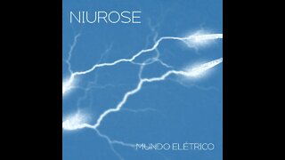 Niurose | Mundo Elétrico (B-Side)