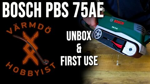 Bosch PBS 75AE Belt Sander - Unbox and test.