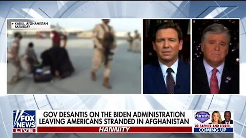 Gov DeSantis Hits Biden Over Failed Afghanistan Withdrawal