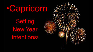 Capricorn New Year Intentions: Transforming embrace Joy & Let go of the past!