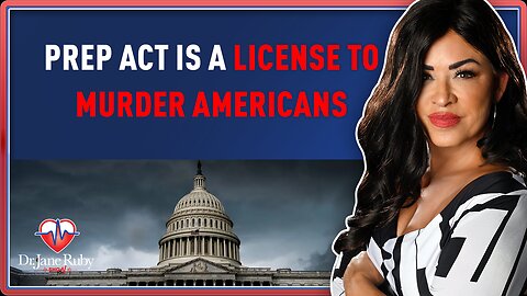 PREP ACT IS A LICENSE TO MURDER AMERICANS
