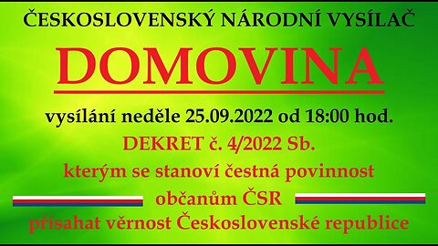 Dekret Rady NKS č.4/2022 Sb. Přísaha občana ČSR | vysílání 25.09.2022 I. díl