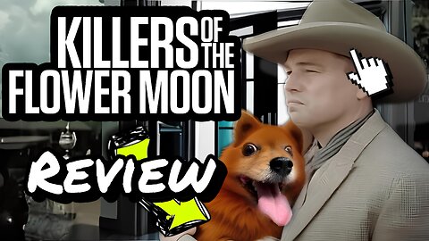 Killers of the Flower MOON Movie Review - Is It AWESOME?
