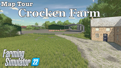 Map Tour | Crocken Farm | Farming Simulator 22