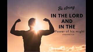 STRONG IN THE LORD