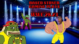 based stoner gaming plays WWE 2k23